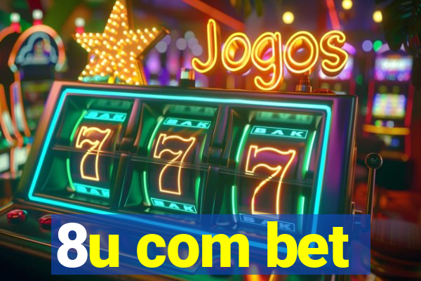 8u com bet